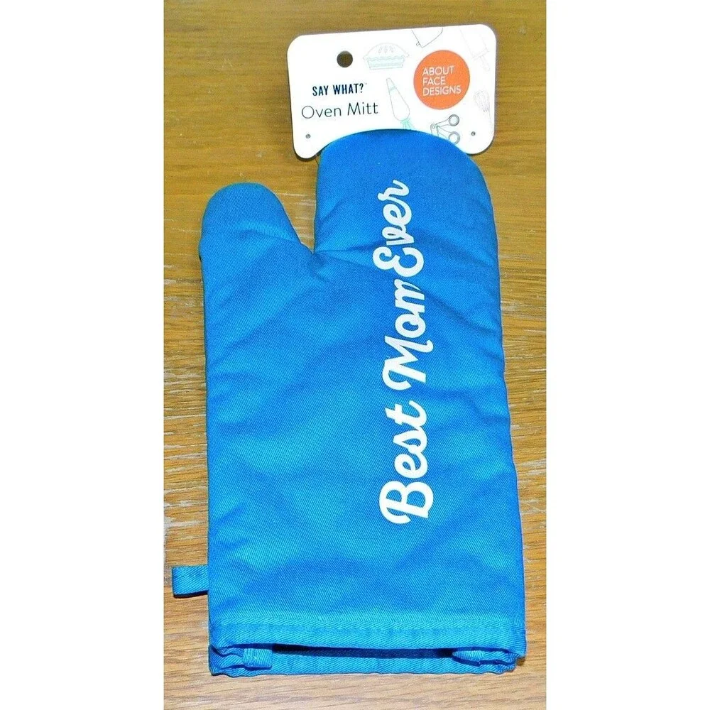 Best Mom Ever Oven Mitt About Face Designs Say What Collection